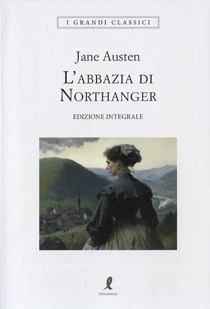 L'abbazia di Northanger. Ediz. integrale - Jane Austen - copertina