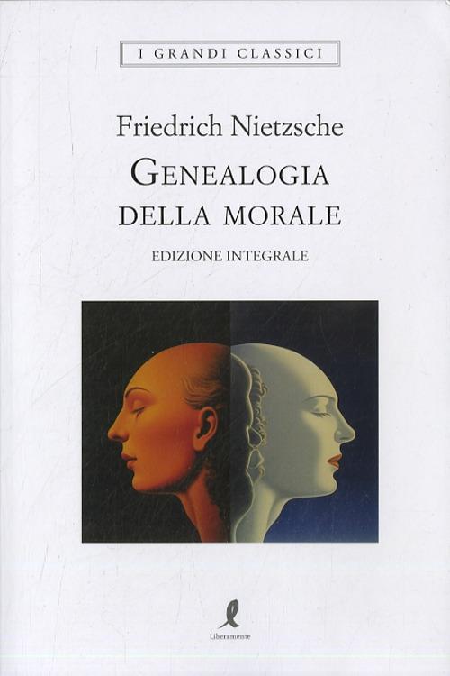 Genealogia della morale. Ediz. integrale - Friedrich Nietzsche - copertina