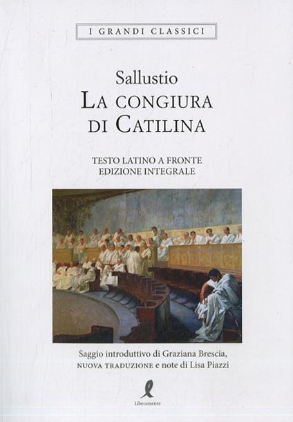 La congiura di Catilina. Testo latino a fronte. Ediz. integrale - Caio Crispo Sallustio - copertina