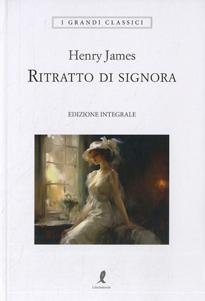 Ritratto di signora. Ediz. integrale - Henry James - copertina