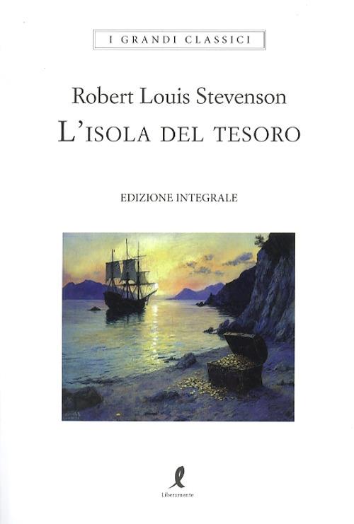 L'isola del tesoro. Ediz. integrale - Robert Louis Stevenson - copertina