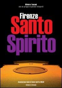 Firenze Santo Spirito - Oliviero Toscani - copertina