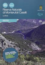 Riserva naturale di Monterufoli Caselli. La flora