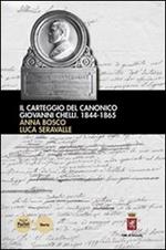 Il carteggio del canonico Giovanni Chelli 1844-1865