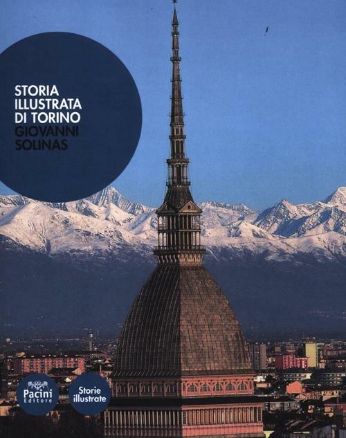 Storia illustrata di Torino - Giovanni Solinas - copertina