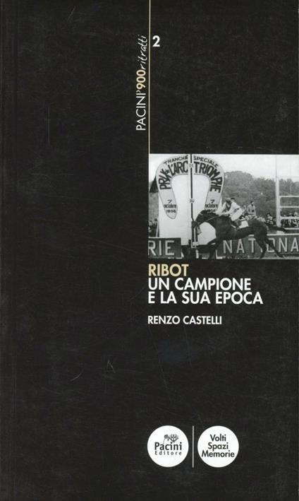 Ribot. Un campione e la sua epoca - Renzo Castelli - copertina