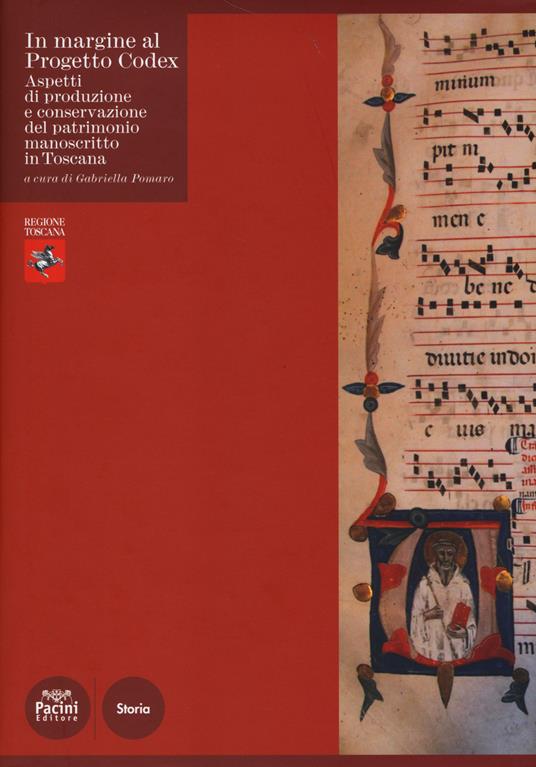 In margine al Progetto Codex. Aspetti di produzione e conservazione del patrimonio manoscritto in Toscana - copertina