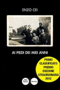 Ai piedi dei miei anni - Enzo Cei - copertina