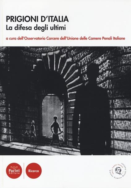 Prigioni d'Italia. La difesa degli ultimi - copertina