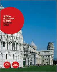 Storia illustrata di Pisa. Vol. 2 - Ottavio Banti - copertina