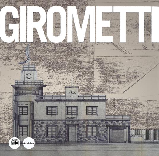 Giovanni Girometti. Opere e progetti - copertina