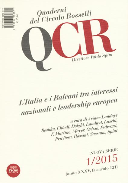 QCR. Quaderni del Circolo Fratelli Rosselli (2015). Vol. 1: L'Italia e i Balcani tra interessi nazionali e leadership europea - copertina