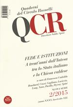 QCR. Quaderni del Circolo Fratelli Rosselli (2015). Vol. 2: Fede e istituzioni. A trent'anni dall'intesa tra lo Stato italiano e la Chiesa valdese