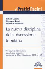 La nuova disciplina della riscossione tributaria