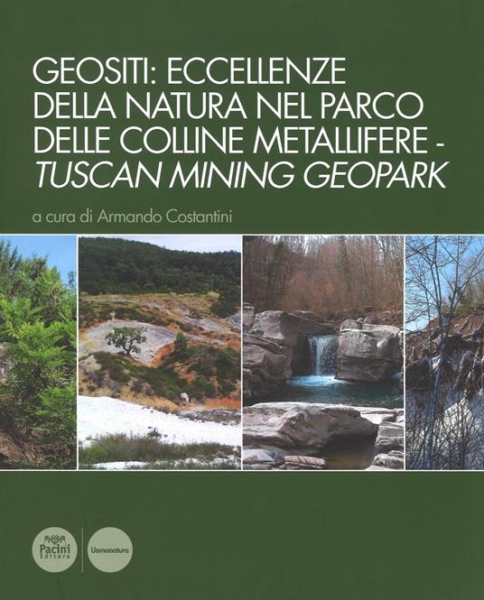 Geositi: eccellenze della natura nel Parco delle colline metallifere-Tuscan mining geopark - copertina