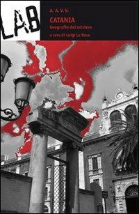 Catania. Geografie del mistero - copertina