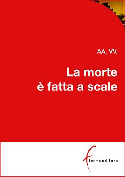 La morte è fatta a scale - Giovanna Bragadini - ebook