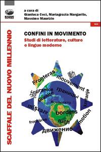 Confini in movimento. Studi di letterature, culture e lingue moderne - copertina