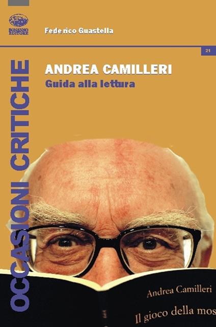 Andrea Camilleri. Guida alla lettura - Federico Guastella - copertina