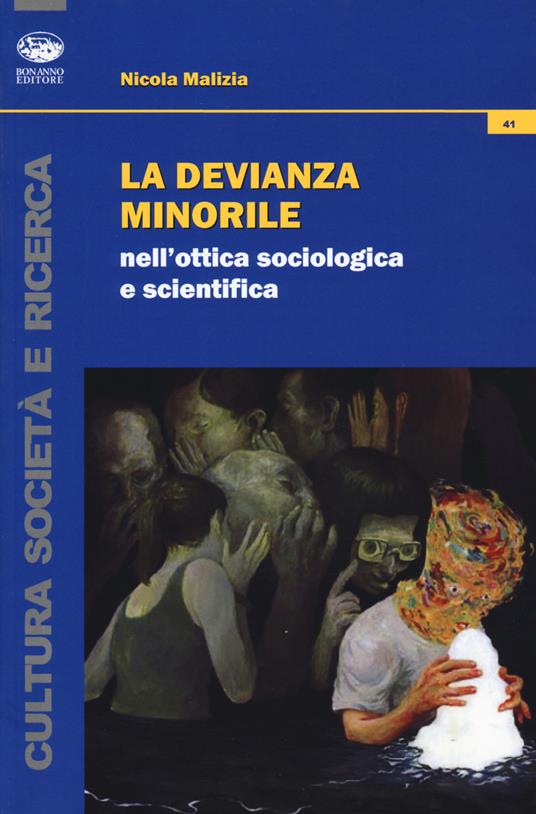 La devianza minorile nell'ottica sociologica e scientifica - Nicola Malizia - copertina