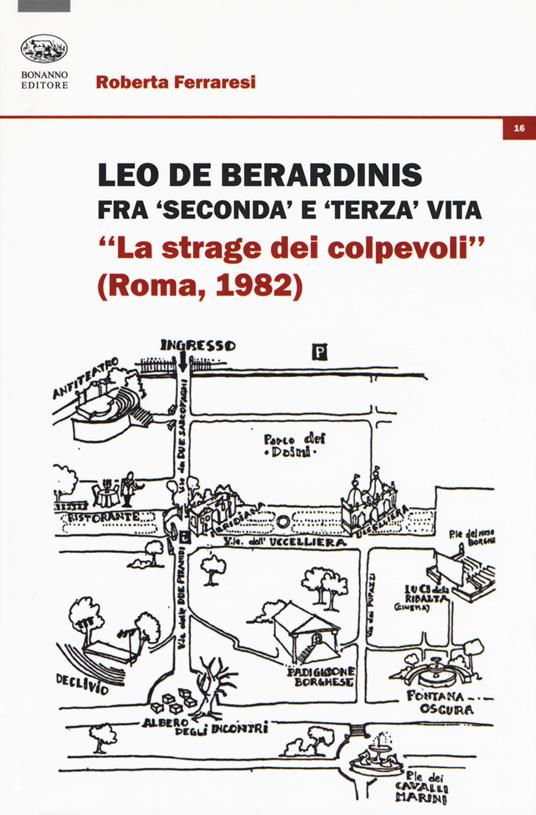 Leo De Berardinis fra seconda e terza vita. «La strage dei colpevoli» (Roma, 1982) - Roberta Ferraresi - copertina