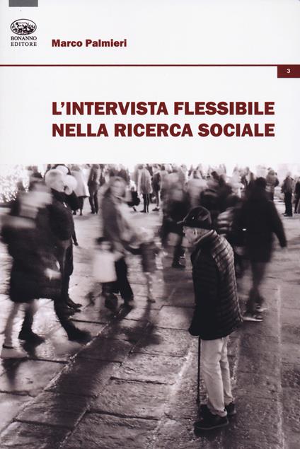L'intervista flessibile nella ricerca sociale - Marco Palmieri - copertina