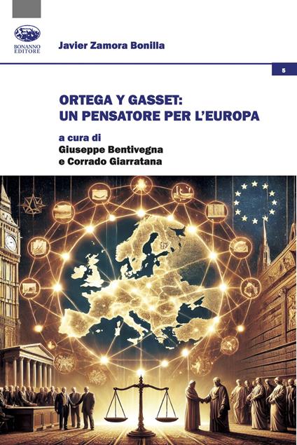 Ortega y Gasset: un pensatore per l'Europa - Javier Zamora Bonilla - copertina