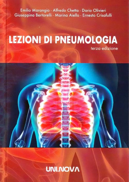 Lezioni di pneumologia - Alfredo Antonio Chetta,Emilio Marangio,Dario Olivieri - copertina