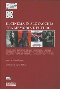 Cinema in Slovacchia tra memoria e futuro - copertina