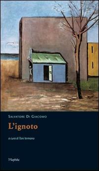 Ignoto - Salvatore Di Giacomo - copertina