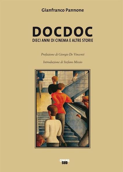 Docdoc. Dieci anni di cinema e altre storie - Gianfranco Pannone - copertina