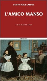 L'amico Manso - Benito Pérez Galdós - copertina