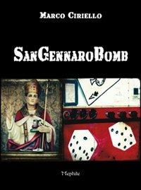 SanGennaroBomb - Marco Ciriello - copertina