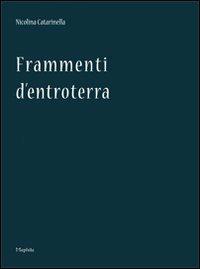 Frammenti d'entroterra - Nicolina Catarinella - copertina