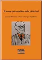 Il lavoro psicoanalitico nelle istituzioni