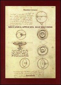 Meccanica applicata alle macchine - Massimo Cavacece - copertina