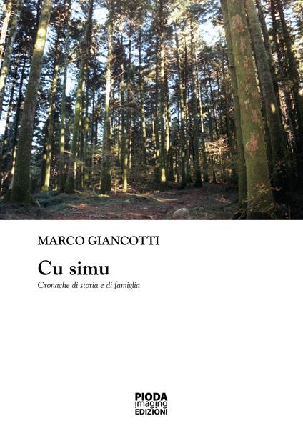 Cu simu. Cronache di storia e di famiglia - Marco Giancotti - copertina
