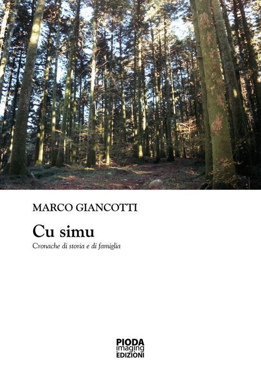 Cu simu. Cronache di storia e di famiglia - Marco Giancotti - copertina