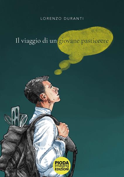 Il viaggio di un giovane pasticcere - Lorenzo Duranti - copertina