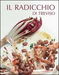 Il radicchio di Treviso - copertina