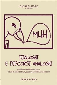 Dialoghi e discorsi analoghi - Annalisa Bruni,Lucia De Michieli,Anna Toscano - ebook