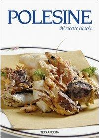 Polesine. 50 ricette tipiche - copertina