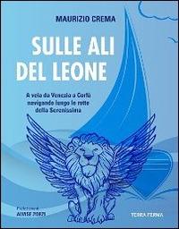 Sulle ali del leone - Maurizio Crema - ebook