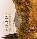 Veneto. Terre e paesaggi del vino. Ediz. multilingue