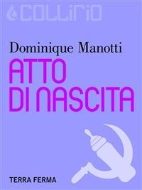 Atto di nascita - Dominique Manotti - ebook