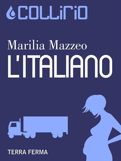 L' italiano - Marilia Mazzeo - ebook