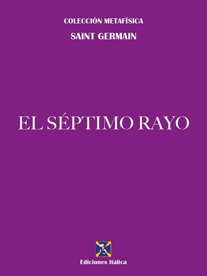El Séptimo Rayo - (conte di) Saint-Germain - copertina