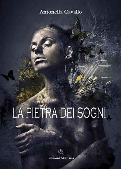 La pietra dei sogni - Antonella Cavallo - ebook