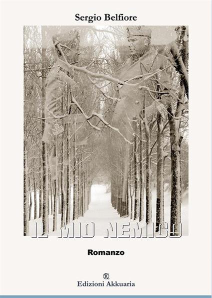 Il mio nemico - Sergio Belfiore - ebook