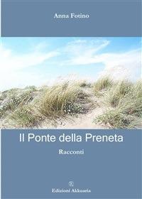 Il ponte della Preneta - Anna Fotino - ebook